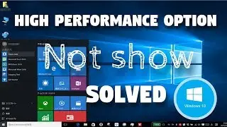 SOLVED - Missing High Performance Power Options in Windows 10 [BEST METHOD]