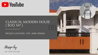 Classical Modern House (Pati, Jawa Tengah)