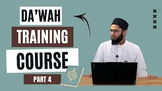 Da&rsquo;wah Training Course | Atheism | Imam Didar Hasan | Part 4