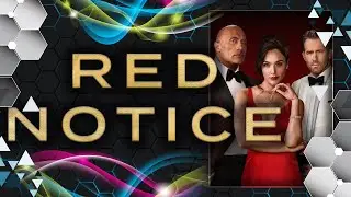 A LOOK AT... Red Notice! | Sventastic Movie Review
