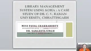 Library Management System using KOHA  A Case Study of Dr  C  V  Raman University, Chhattisgarh