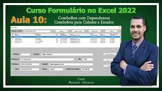 Aula 10 - Como Fazer Formulário no Excel - ComboBox Dependente para Cidades e Estados
