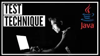 COMMENT RÉUSSIR SON TEST TECHNIQUE [#JAVA]