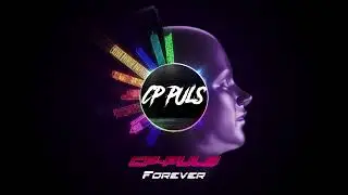 Cp-Puls - Forever (Original mix)
