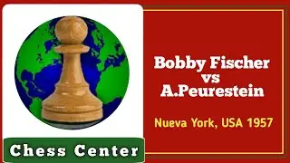 Bobby Fischer vs A.Peurestein &bull; Nueva York, USA 1957