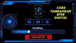 TUTORIAL CARA MEMBUAT EFECT DIGITAL || KINE MASTER UPD21