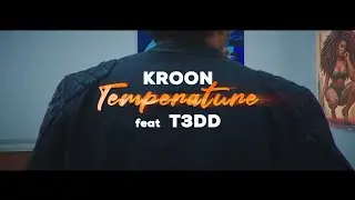 KROON  -  Temperature  (feat. T3DD)