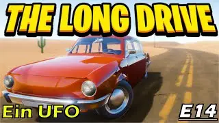 The Long Drive (Coop) E14 - Ein UFO, ein Tanker, ne Tankstelle und Fehler