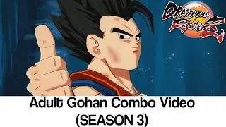 [DBFZ | 1.25] Adult Gohan Season 3 Combo Video. Basic and Advanced Combos.