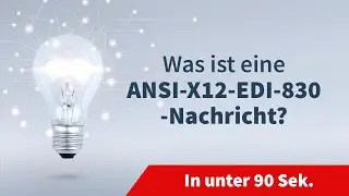 Was ist eine ANSI-X12-EDI-830-Nachricht?