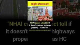 &ldquo;Madras HC: NHAI Can&rsquo;t Collect Toll Without Proper Highway Maintenance&rdquo; #shorts #madrashighcourt