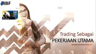 Live Zoom - Apakah Trading bisa dijadikan Pekerjaan Utama | Kelasjutawan.id | IBF Tader Jojga