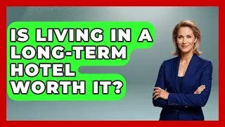 Is Living In A Long-term Hotel Worth It? - Pocket Friendly Adventures