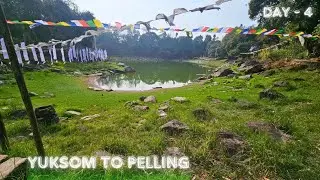 Secluded village of Sikkim | Dubdi Monastry |Khechupari Lake| Kanchenjanga Falls|Yuksom to Pelling