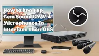 How to set up the Gem Sound GMW-4 Microphone to a Audio interface then to OBS Studio