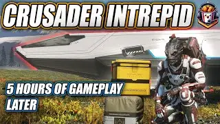 Crusader Intrepid 5 Hours Later - Star Citizen 3.24.3 - #starcitizen