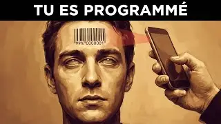 Comment 99% de l'Humanité Se Laisse Programmer Sans Le Savoir