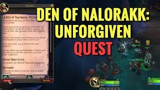 Den Of Nalorakk: Unforgiven Quest (WoW Midnight)