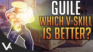 SFV - Guile New V-Skill Comparison! Which Is Better? Breakdown For Street Fighter 5 Champion Edition