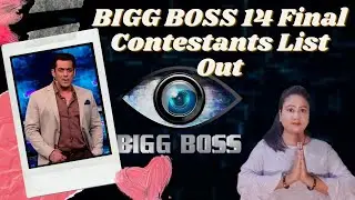 BIGG BOSS 14 Final Contestant List Out