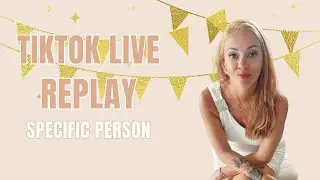 TikTok Live Replay 01/26/26- Manifest A Specific Person I law of assumption 