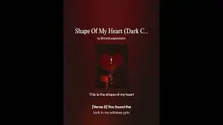 Shape Of My Heart Dark Country Version