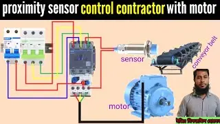 2 wire proximity || 2 Wire Proximity Sensor Control Contactor Wiring Diagram || proximity sensor.