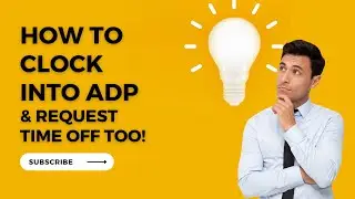 Как зарегистрировать время работы в ADP и как запросить отпуск в ADP для сотрудников в 2023 году