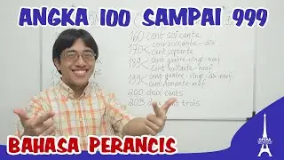 21. BELAJAR BAHASA PRANCIS : ANGKA - ANGKA 100 SAMPAI 999 (LES NOMBRES CARDINAUX DE 100 A 999)