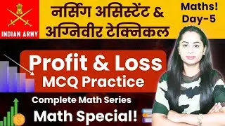 🔥Agniveer Technical & Nursing Assistant: Math Topic-Wise Class for 2025 Exam