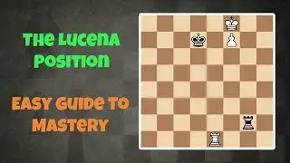 Master the Common Lucena Position - Chess Endgame Tips