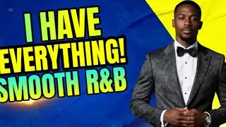 I have everything I need right now! Male Singer 