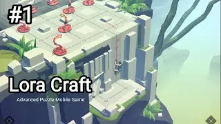 Lora Craft  ।। Part  1 ।। Adventure Puzzle Mobile Game Play ।। #Loracraft #adventuregame #gameplay