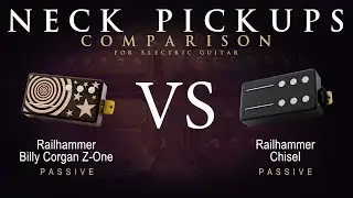 Railhammer BILLY CORGAN Z-ONE vs CHISEL - Neck Guitar Pickup Comparison Tone Demo