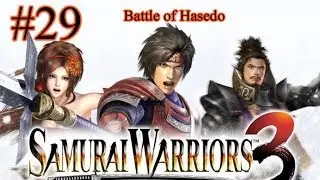 Samurai Warriors 3 Episode 29 - Battle of Hasedo