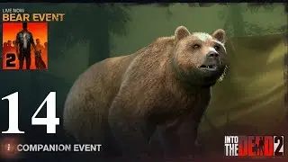 Into The Dead 2 - Bear Event - Walkthrough Gameplay Part 14 - Stages 4--6 (iOS, Android)