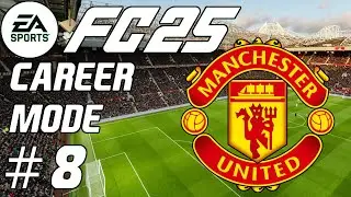 EA FC25 Manchester United Career Mode #8 
