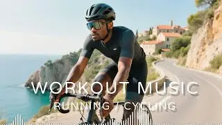 Workout, Running & Cycling Training Music  Intense EDM House Cardio Strength  Focus Motivation