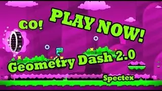 PLAY NOW! - Geometry Dash 2.0 - Sneak Peek