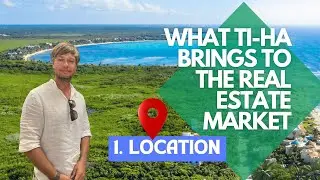 What Ti-Ha brings to the real estate market📍 Part 1: Location