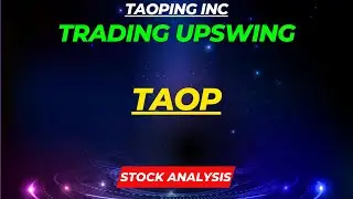 TAOP STOCK ANALYSIS | TRADING UPSWING