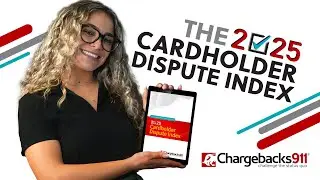 The 2025 Cardholder Dispute Index is Available Now!