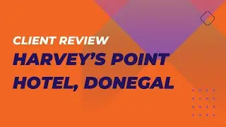 Harvey's Point Hotel Testimonial