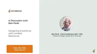 A Discussion with Ben Peck: Designing Excellence with Limited Resources
