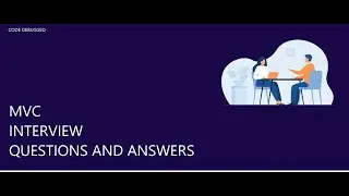 c# interview questions and answers | .NET MVC Interview Questions and Answers | C#