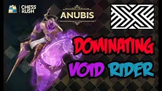 Chess Rush S10 OP Void Rider ANUBIS