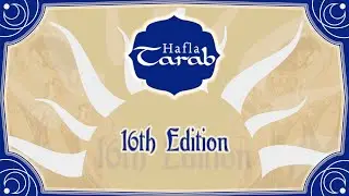 HAFLA TARAB 16th Edition