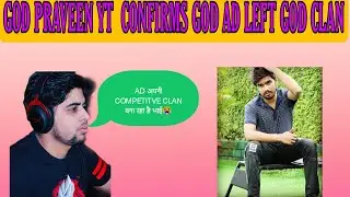 GOD AD YT LEFT GOD CLAN 😭|GOD PRAVEEN YT|GOD AD YT|
