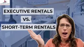 Executive Rentals vs Short-Term Rentals