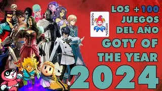 GOTY OF THE YEAR 2024- Los +100 mejores juegos de 2024
